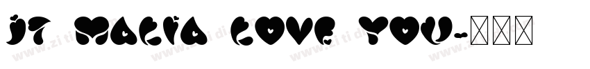 JT Malia Love You字体转换